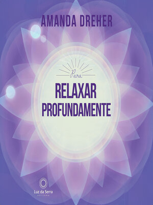 cover image of Para Relaxar Profundamente